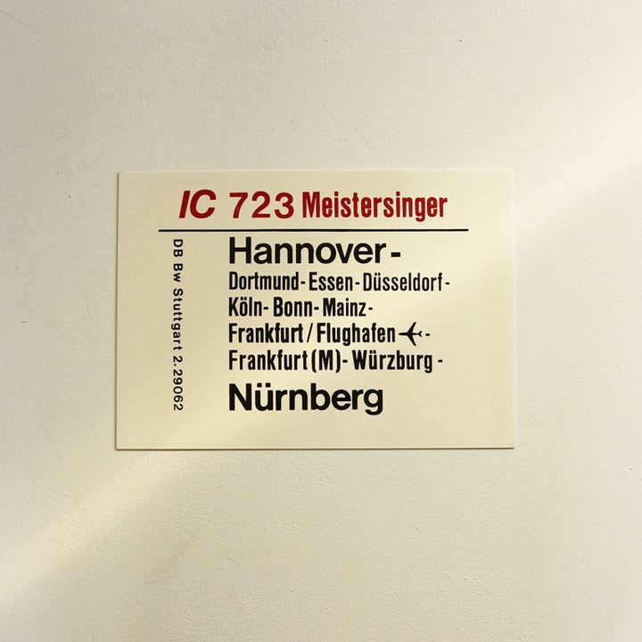 Original Zuglaufschild „IC 722 Meistersinger“